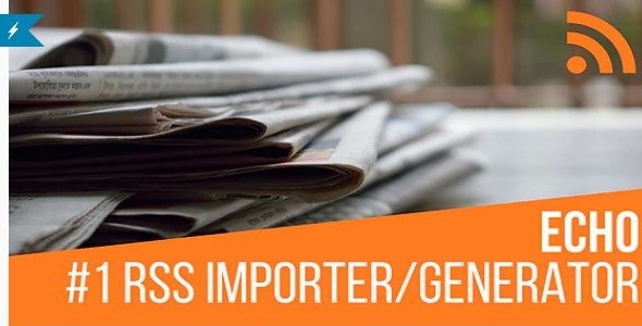 Echo RSS Feed Post Generator Plugin for WordPress