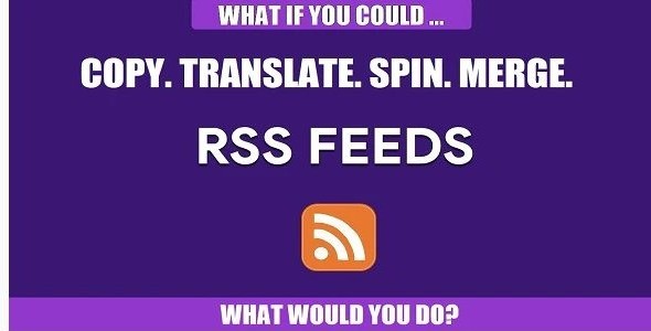 RSS Transmute - Copy, Translate, Spin, Merge RSS Feeds